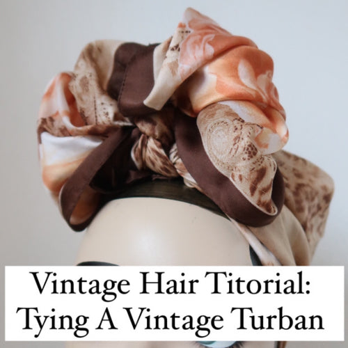 Tying a vintage turban 